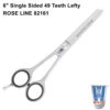 Roseline Scissors 49 Teeth Single Sided Thinner Lefty 6" 2 Roseline Scissors 49 Teeth Single Sided Thinner Lefty 6" -Wahl Shop R 82161